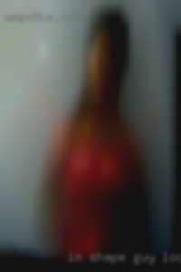 In shape guy looking housewives for in shape horny sex.